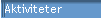 Aktiviteter